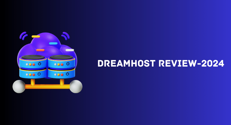 Dreamhost Review-2024
